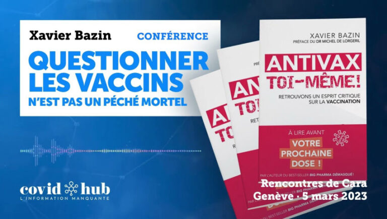 Xavier Bazin: Questionner les vaccins n’est pas un péché mortel