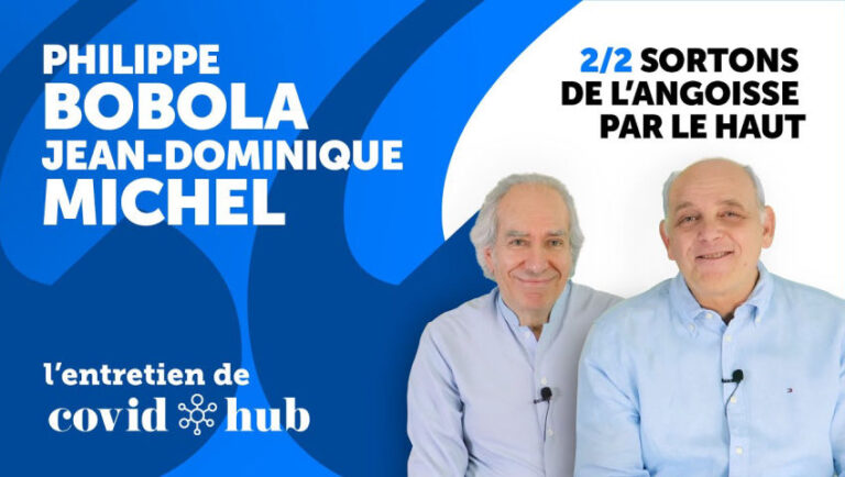 Philippe Bobola & J.D. Michel: Sortons de l’angoisse par le haut!