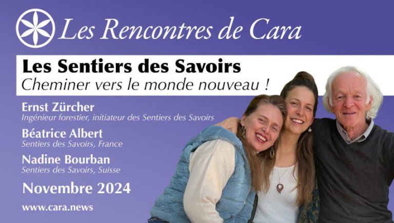 Les Sentiers des Savoirs: Cheminer vers le monde nouveau !