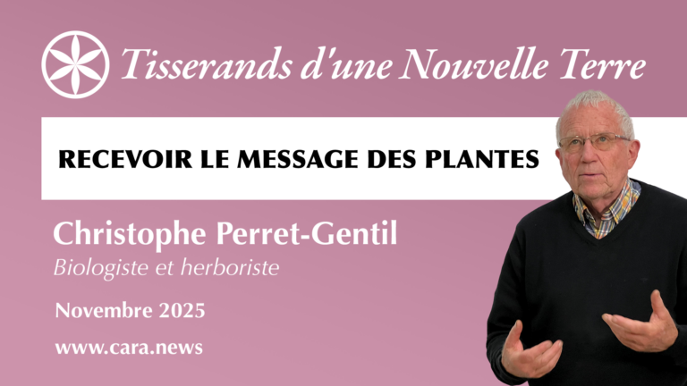 Christophe Perret-Gentil : recevoir le message des plantes